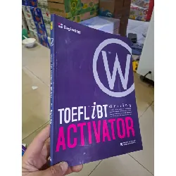 [Sách Cũ SCGR] Toefl iBT Activator Writting beginning 2008 mới 90% chưa viết HCM0808 HỌC NGOẠI NGỮ