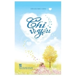 Chỉ Vì Yêu - Sói Xám Mọc Cánh