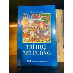 Trí huệ mê cuồng / Chogyam Trungpa Sách tôn giáo - tâm linh VAVO3101