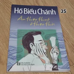 Ăn theo thuở ở theo thời - Hồ Biểu Chánh
