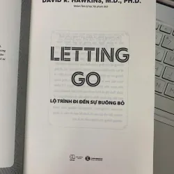 LETTING GO LỘ TRÌNH ĐI ĐẾN SỰ BUÔNG BỎ - DAVID R,HAWKINA, M.D., PH.D. 674604