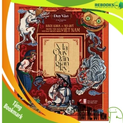 (TẶNG BOOKMARK) Ma quỷ dân gian ký – Bách khoa về ma quỷ trong văn hóa dân gian truyền miệng Việt Nam – Truyện - Duy Văn Sách Văn học