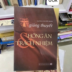 Giảng thuyết - Hồng Ân Và Trách Nhiệm