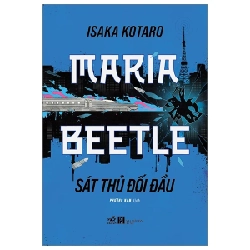 Maria Beetle - Sát Thủ Đối Đầu - Isaka Kotaro