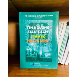 (Sách cũ SCGR) Tín ngưỡng dân gian ở Thành phố Hồ Chí Minh - Văn hóa VAVOB1T2-34 Blogmeo090426