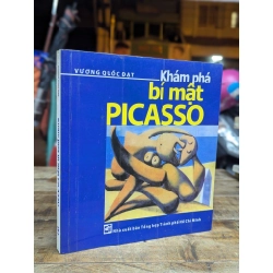 KHÁM PHÁ BÍ MẬT PICASSO - VƯƠNG QUỐC ĐẠT