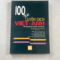 100 bài luyện dịch Việt Anh - Võ Liêm An