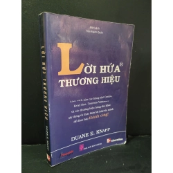 Lời hứa thương hiệu mới 70% bẩn bìa, ố nhẹ, highlight nhiều, có chữ viết, chữ ký 2010 Duane E.Knapp HCM3004 MARKETING KINH DOANH