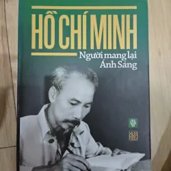 Hồ Chí Minh Người mang lại Ánh Sáng