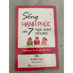 [Phiên Chợ Sách Cũ] Sống Hạnh Phúc Với 7 Thói Quen Tiền Bạc - Ngừng So Bì Để Yêu Đời Hơn 0506 467652