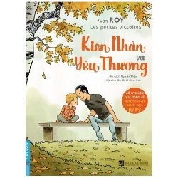 Kiên Nhẫn Và Yêu Thương - Yvon Roy (Mới 100%) Cẩm nang làm cha mẹ, First News - SÁCH ĐẠI HỌC