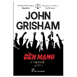Đền Mạng - A Time To Kill (2021) - John Grisham