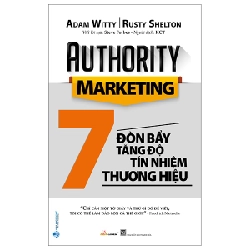 7 Đòn Bẩy Tăng Độ Tín Nhiệm Thương Hiệu - Adam Witty, Rusty Shelton ASB.PO Oreka-Blogmeo120125