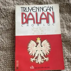 Truyện ngắn Ba Lan chọn lọc -300 trang - văn học Ba Lan 