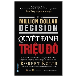 Quyết định triệu đô - Robert Rolih - 17/01/2024 (XB) - Văn lang Rebooks.vn