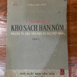 TÌM HIỂU KHO SÁCH HÁN NÔM - Nguồn tư liệu văn học sử học Việt Nam (19)
