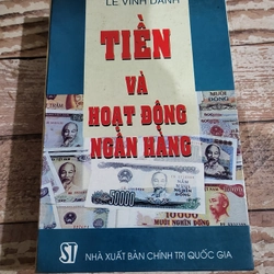 Tiền và hoạt động ngân hàng _ Lê Vinh Danh 