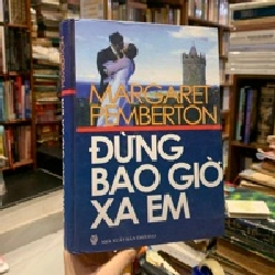 Đừng bao giờ xa em - Margaret Pemberton 122428