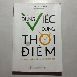 Đúng việc đúng thời điểm - Du Mẫn Hồng