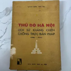Thủ đô Hà Nội – Lịch sử kháng chiến chống thực dân Pháp (1945–1954)