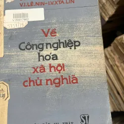 Về Công nghiệp hóa xã hội chủ nghĩa - C. Mác, Ph. Ăng-ghen, V.I. Lê-nin, I.V. Xta-lin