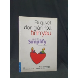 BÍ QUYẾT ĐƠN GIẢN HÓA TÌNH YÊU MỚI 80% 2011 HSTB.HCM205 MARION KUSTENMACHER, WERNER TIKI KUSTENMACHER SÁCH KỸ NĂNG