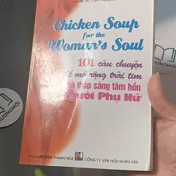 101 câu chuyện để mở rộng trái tim và thắp sáng tâm hồn người phụ nữ - Jack Canfield 688472