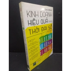 Kinh Doanh Hiệu Quả Trong Thời Đại Số mới 90% bẩn nhẹ, còn seal HCM2405 Cara Holland SÁCH MARKETING KINH DOANH