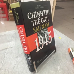 CHÍNH TRỊ THẾ GIỚI SAU NĂM 1945