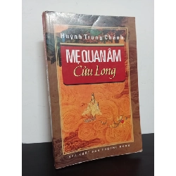 [Phiên Chợ Sách Cũ] Mẹ Quan Âm - Cửu Long - Huỳnh Trung Chánh 0702
