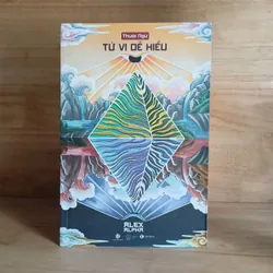 Thuật Ngữ Tử Vi Dễ Hiểu & 72 Đồ Hình Tử Vi Dễ Hiểu - Alex Alpha 562360