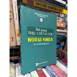 BÀI GIẢNG TRIỆU CHỨNG HỌC NGOẠI KHOA 154237