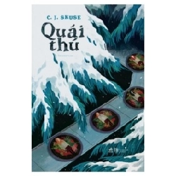 Quái Thú - C J Skuse