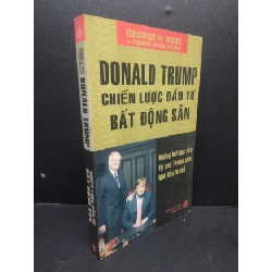 Donald Trump chiến lược đầu tư bất động sản George H.Ross 2006 mới 80% ố nhẹ HCM0106 đầu tư Rebooks.vn