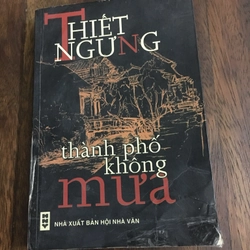 Tiểu thuyết Những thành phố không mưa 290749