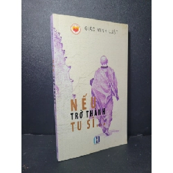 [Phiên Chợ Sách Cũ] Nếu trở thành tu sĩ 2015 - Giác Minh Luật 0506