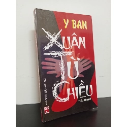 Xuân Từ Chiều (2008) - Y Ban Mới 90% HCM.ASB2601 341284