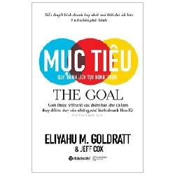Mục Tiêu - The Goal - Eliyahu M. Goldratt, Jeff Cox ASB.PO Oreka Blogmeo 230225