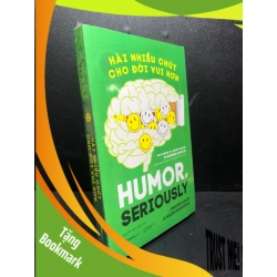 (TẶNG BOOKMARK) Hài nhiều chút cho đời vui hơn Jennier Aaker mới 100% RBK.ASB1912