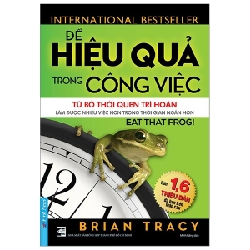 Để Hiệu Quả Trong Công Việc - Brian Tracy 293465