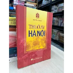 Thưở ấy Hà Nội - Nguyễn Bá Đạm