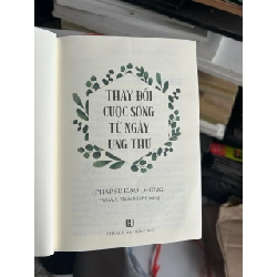 Thay đổi cuộc sống từ ngày ung thư - Pháp sư Đạo Chứng, Việt dịch: Thích Minh Quang 934315