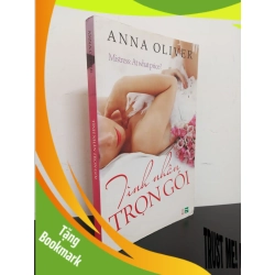 (TẶNG BOOKMARK) Tình Nhân Trọn Gói (2010) - Anna Oliver Mới 80% RBK.ASB0103