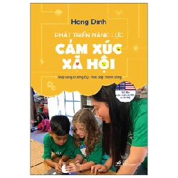 Phát triển năng lực cảm xúc xã hội - Hong Dinh 2022 New 100% HCM.PO