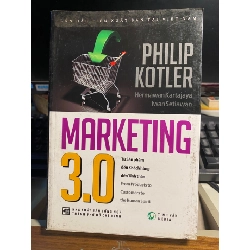 Marketing 3.0- Philip Kotler-Sách lưu kho mới 85% STB936