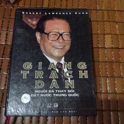 Giang Trạch Dân người đã thay đổi nước Trung Quốc