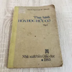 THỰC HÀNH HOÁ HỌC HỮU CƠ (T1)