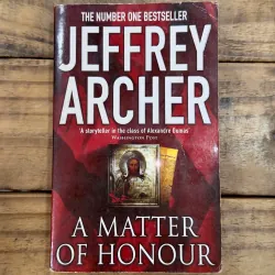 A Matter of Honour - Jeffrey Archer