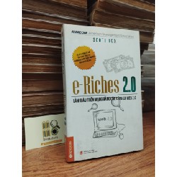 E-Riches 2.0 Làm Giàu Trên Mạng Bằng Các Công Cụ Web 2.0 - Scott Fox