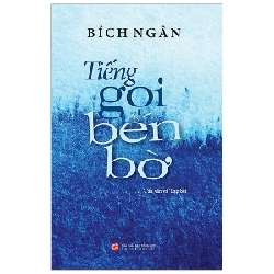 Tiếng Gọi Bến Bờ - Bích Ngân 286023